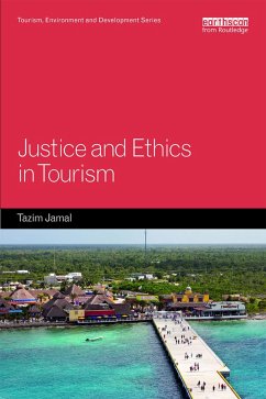 Justice and Ethics in Tourism - Jamal, Tazim