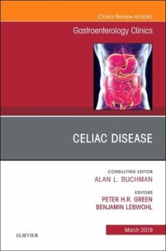 Celiac Disease, An Issue of Gastroenterology Clinics of North America - Green, Peter H. R.;Lebwohl, Benjamin