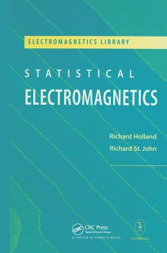 Statistical Electromagnetics - Holland, Richard