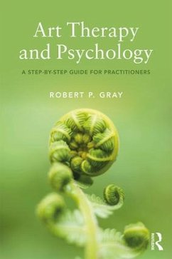 Art Therapy and Psychology - Gray, Robert