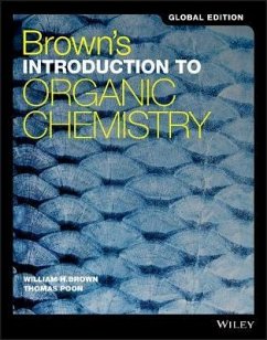 Brown's Introduction to Organic Chemistry, Global Edition - Brown, William H., Jr. (Beloit College); Poon, Thomas (Claremont, McKenna, Pitzer, & Scripps College)
