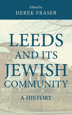 Leeds and its Jewish community - Fraser, Derek