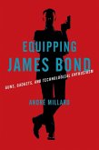 Equipping James Bond (eBook, ePUB)