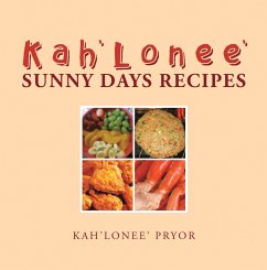 Cover Kah'Lonee' Sunny Days Recipes (eBook, ePUB)