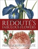 Redoute'S Fabulous Flowers