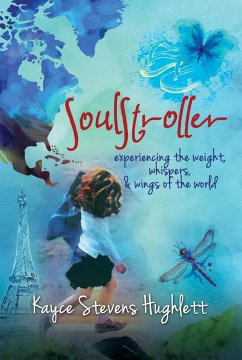 SoulStroller (eBook, ePUB) - Hughlett, Kayce Stevens