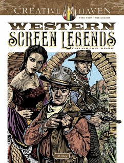 Creative Haven Western Screen Legends Coloring Book - Foley, Tim