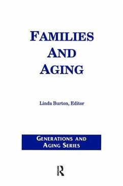 Families and Aging - Burton, Linda