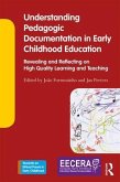 Understanding Pedagogic Documentation in Early Childhood Education