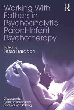 Cover Working With Fathers in Psychoanalytic Parent-Infant Psychotherapy