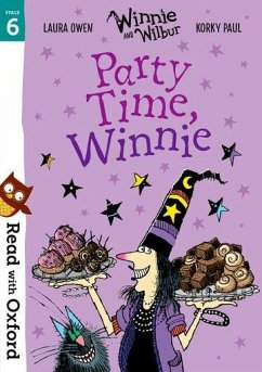 Read with Oxford: Stage 6: Winnie and Wilbur: Party Time, Winnie - Owen, Laura
