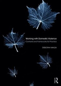 Working with Domestic Violence - Walsh, Deborah