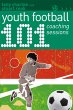 101 Youth Football Coaching Sessions - Bild 1