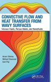 Convective Flow and Heat Transfer from Wavy Surfaces