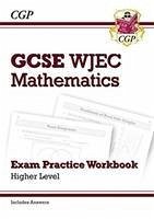 WJEC GCSE Maths Exam Practice Workbook: Higher (includes Answers) - CGP Books