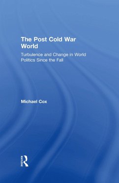 The Post Cold War World - Cox, Michael