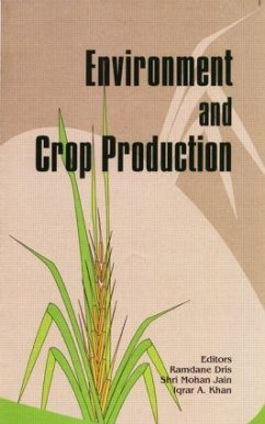 Influence of Environment on Crop Production, Growth, and Disease