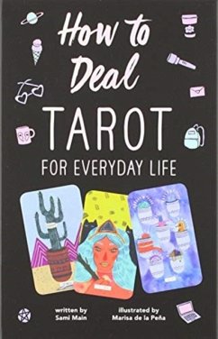 How to Deal: Tarot for Everyday Life - Main, Sami