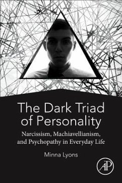 The Dark Triad of Personality - Lyons, Minna