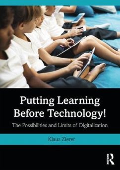 Putting Learning Before Technology! - Zierer, Klaus