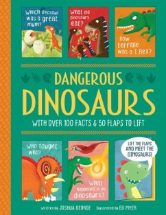 Dangerous Dinosaurs - Interactive History Book for Kids - George, Joshua