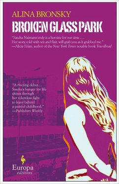 Broken Glass Park (eBook, ePUB) - Bronsky, Alina