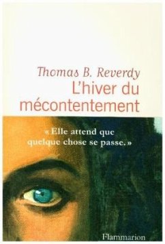 L'Hiver Du Mecontentement - Reverdy, Thomas B.