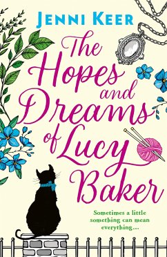 The Hopes and Dreams of Lucy Baker - Keer, Jenni