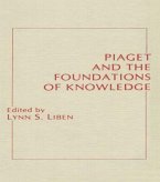 Piaget and the Foundations of Knowledge