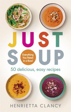 Just Soup - Clancy, Henrietta