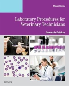 Laboratory Procedures for Veterinary Technicians - Sirois, Margi, EdD, MS, RVT, LAT (Consultant)