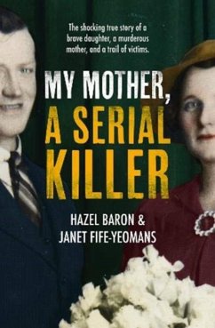 My Mother, a Serial Killer - Baron, Hazel