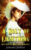 A Bolt of Lightning - Clean Historical Western Romance (eBook, ePUB)
