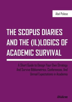 The SCOPUS Diaries and the (il)logics of Academic Survival (eBook, ePUB) - Polese, Abel