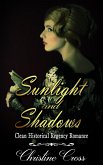 Sunlight and Shadows - Clean Historical Regency Romance (eBook, ePUB)