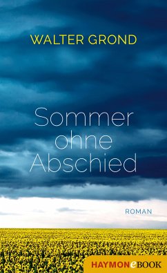 Sommer ohne Abschied (eBook, ePUB) - Grond, Walter