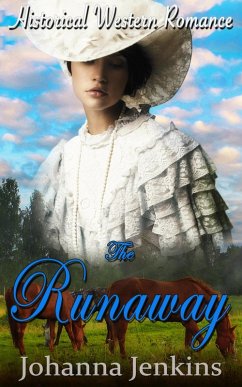 The Runaway - Clean Historical Western Romance (eBook, ePUB) - Jenkins, Johanna