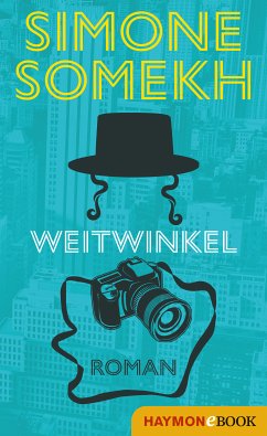 Weitwinkel (eBook, ePUB) - Somekh, Simone