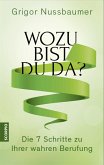 Wozu bist du da? (eBook, ePUB)