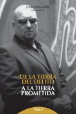 De la tierra del delito, a la tierra prometida (eBook, ePUB)