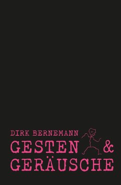 Gesten und Geräusche (eBook, ePUB) - Bernemann, Dirk