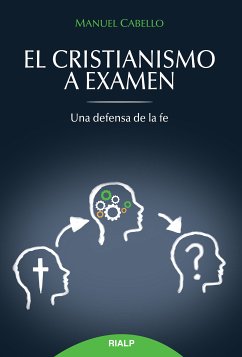 El cristianismo a examen (eBook, ePUB) - Cabello Fernández , Manuel