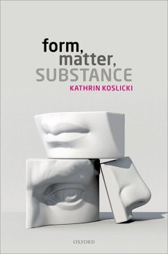 Form, Matter, Substance (eBook, PDF) - Koslicki, Kathrin