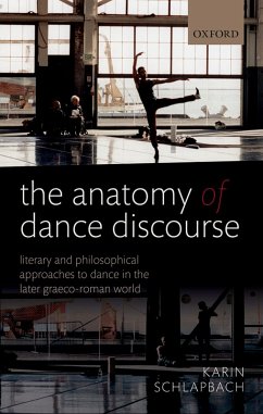 The Anatomy of Dance Discourse (eBook, PDF) - Schlapbach, Karin
