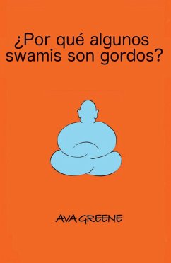 Cover Por que algunos swamis son gordos? (eBook, ePUB)