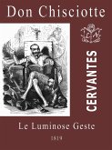 Don Chisciotte le Luminose Geste (XXXIII tavole con spiegazioni) (eBook, ePUB)