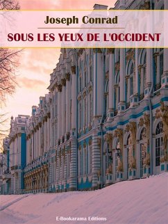 Sous les yeux de l'Occident (eBook, ePUB) - Conrad, Joseph
