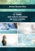 Le Terme: dalla medicina miracolistica alla ricerca scientifica (eBook, PDF)