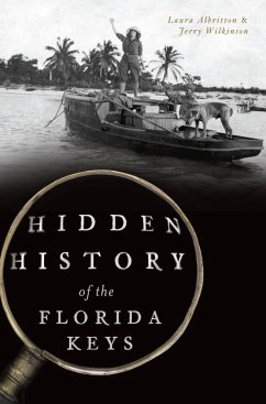 Cover Hidden History of the Florida Keys (eBook, ePUB)