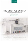 The Syringe Driver (eBook, PDF) The Syringe Driver (eBook, PDF)